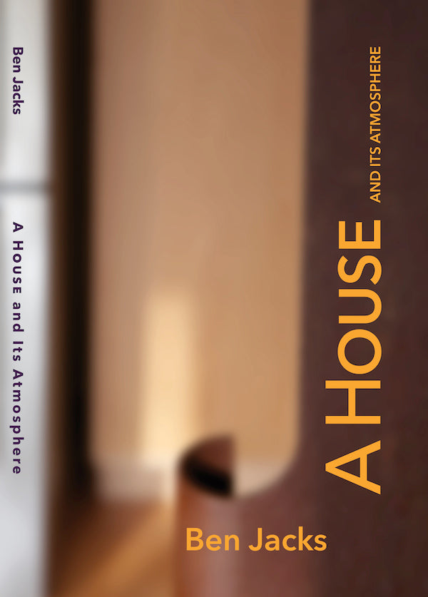 Jacks - A House and Its Atmosphere