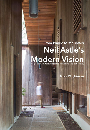 Wrightsman – From Prairie to Mountain – Neil Astle’s Modern Vision