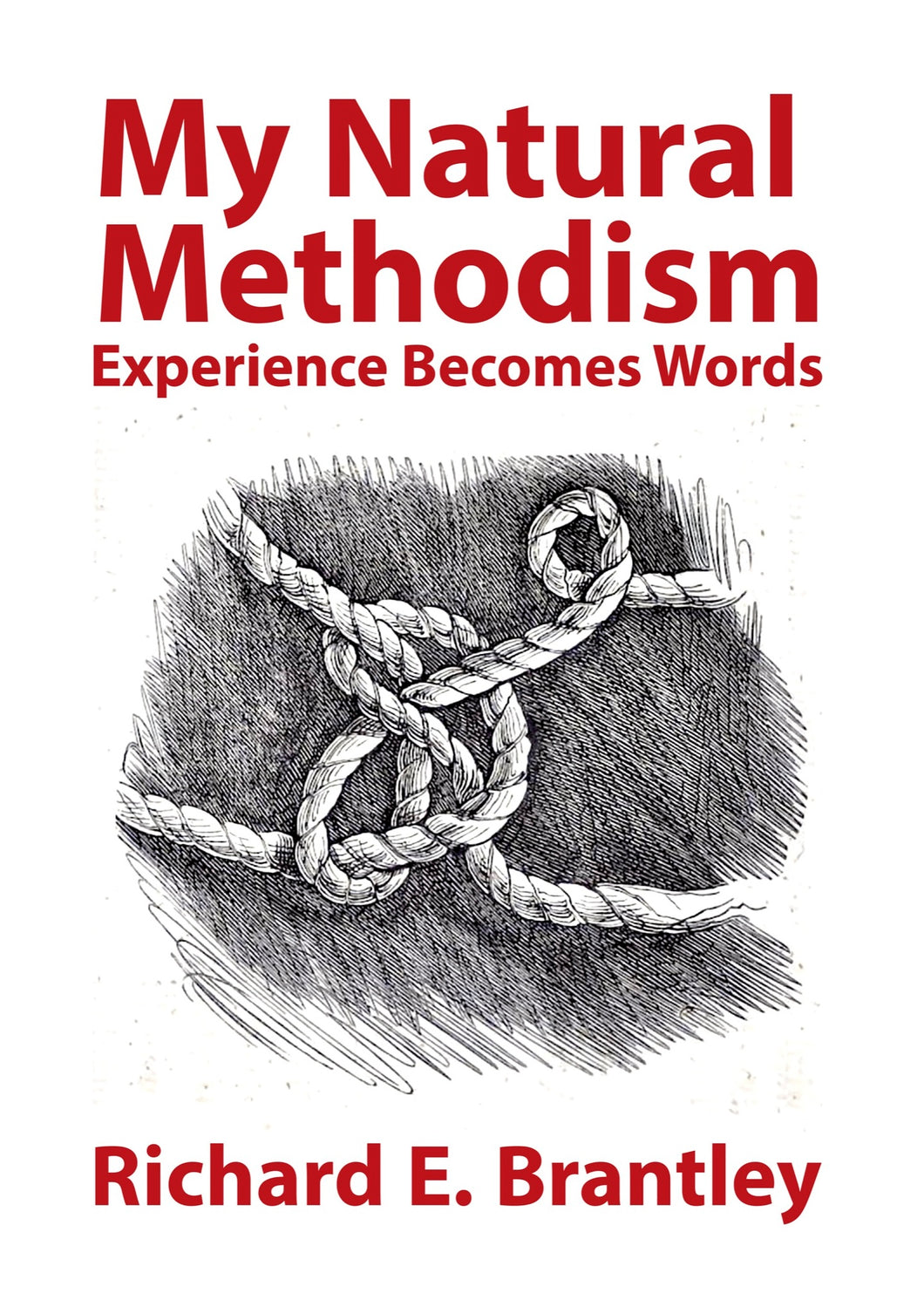 Brantley - My Natural Methodism