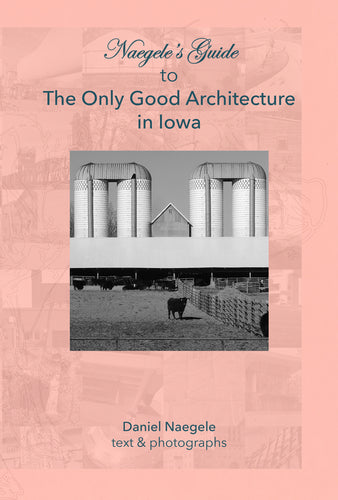 Naegele - Iowa Architecture Guide