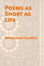 Tavallaei - Poems as Short as Life