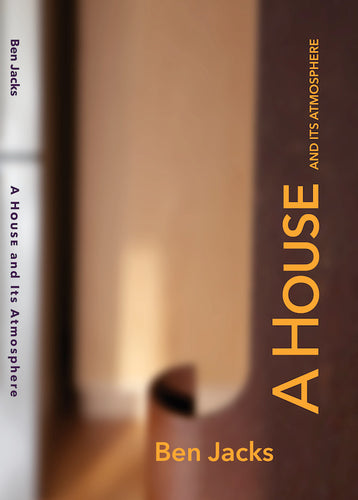 Jacks - A House and Its Atmosphere
